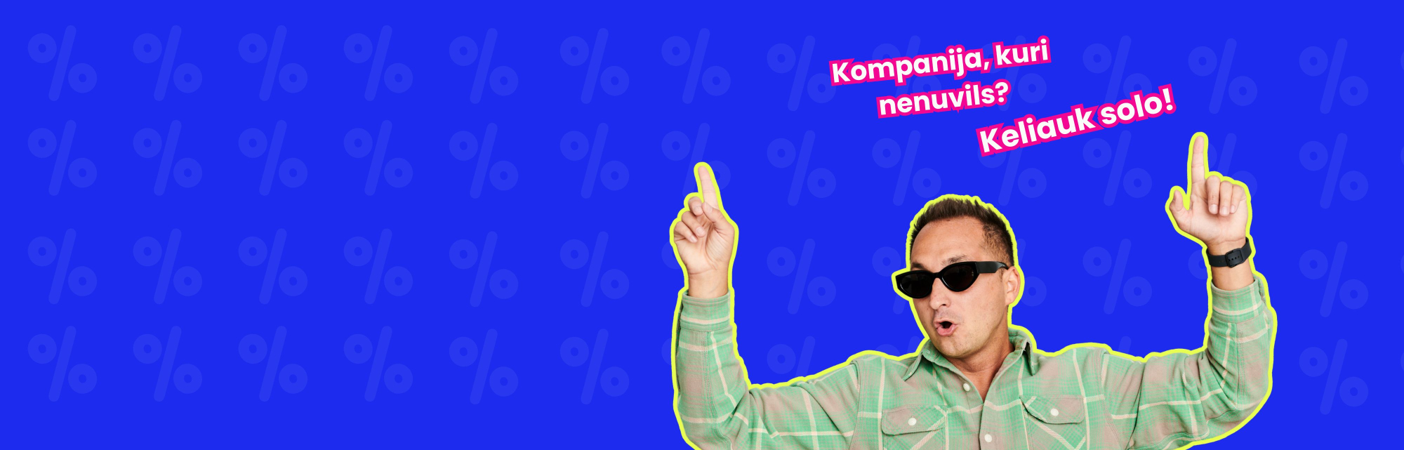 Iki 45 % nuolaida SOLO kelionėms! 🔥