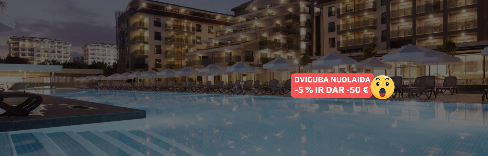 Turkijos viešbučiai su DVIGUBA nuolaida 📣